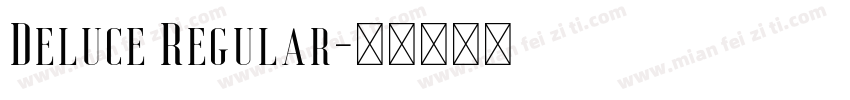 Deluce Regular字体转换